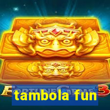 tambola fun