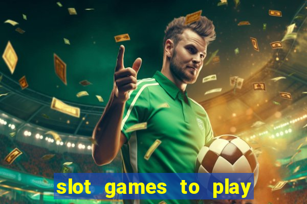 slot games to play for free