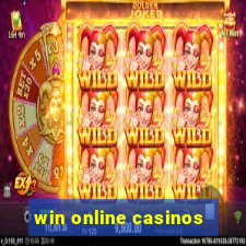 win online casinos