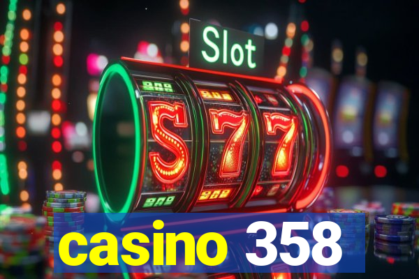 casino 358