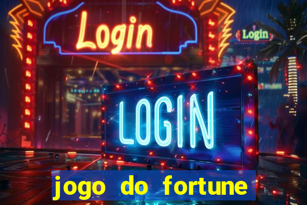 jogo do fortune tiger oficial