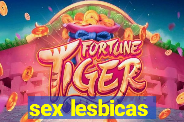 sex lesbicas