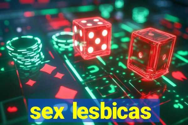 sex lesbicas