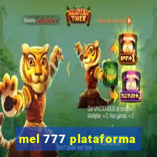 mel 777 plataforma