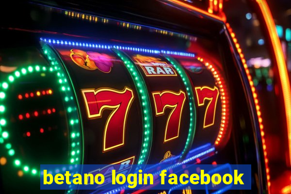 betano login facebook