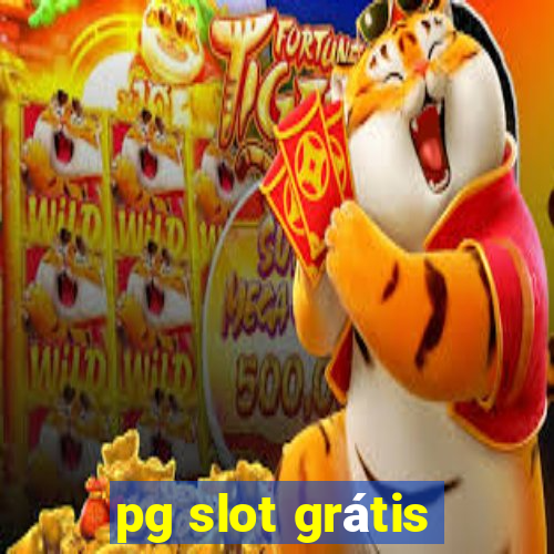 pg slot grátis