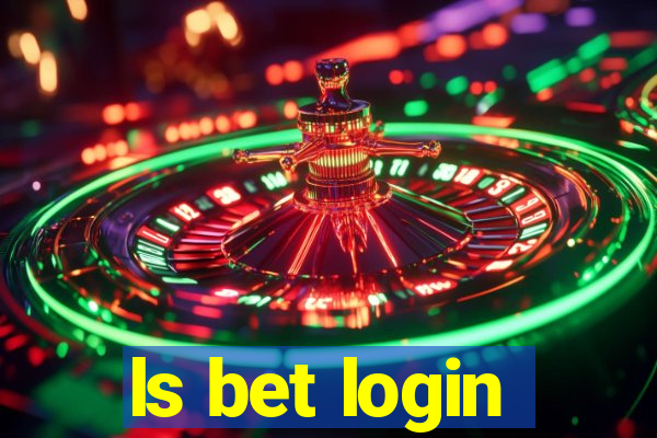 ls bet login