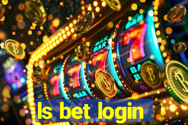 ls bet login