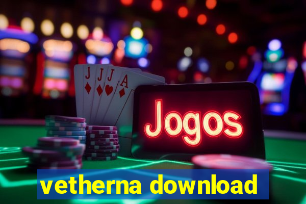 vetherna download