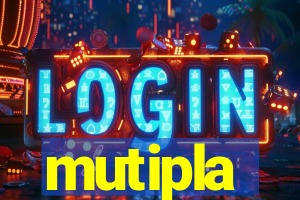 mutipla