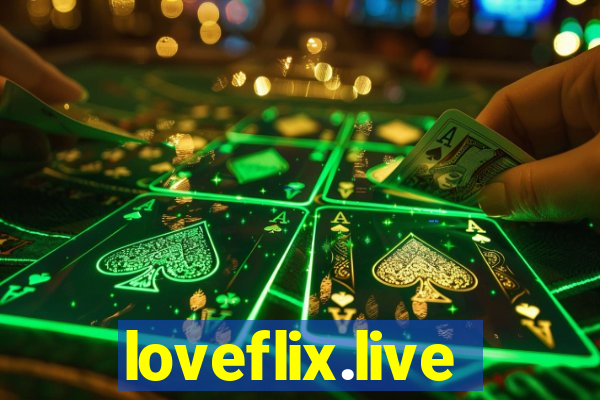 loveflix.live