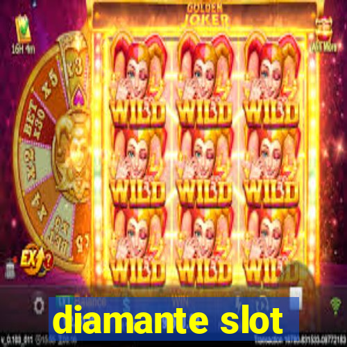 diamante slot