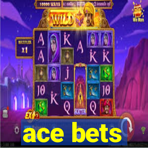 ace bets