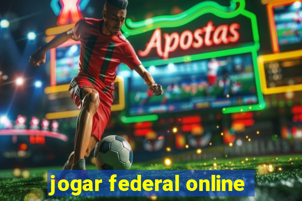 jogar federal online