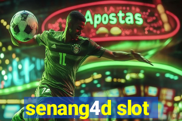 senang4d slot