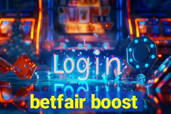 betfair boost