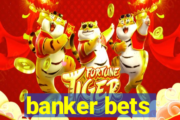 banker bets