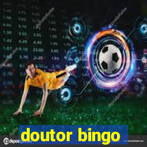 doutor bingo