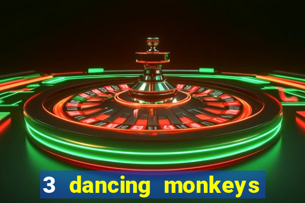 3 dancing monkeys slot demo