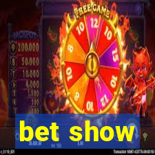 bet show