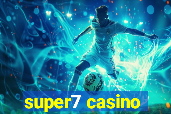 super7 casino