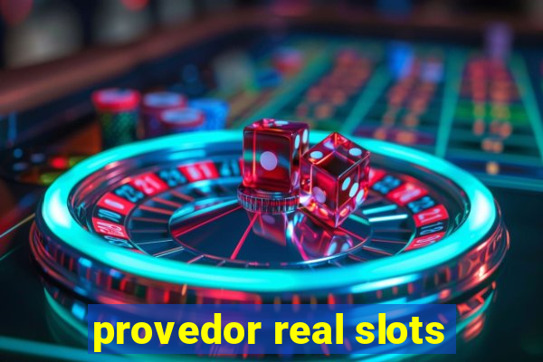 provedor real slots