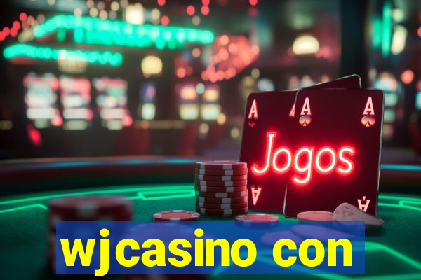 wjcasino con