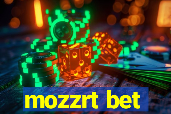 mozzrt bet