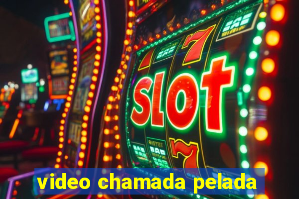 video chamada pelada