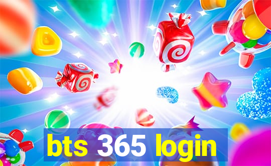 bts 365 login