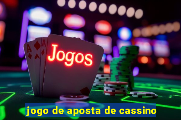 jogo de aposta de cassino