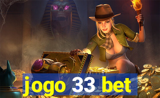 jogo 33 bet