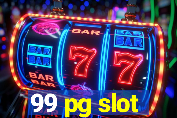 99 pg slot