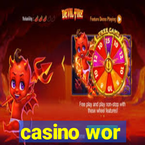 casino wor