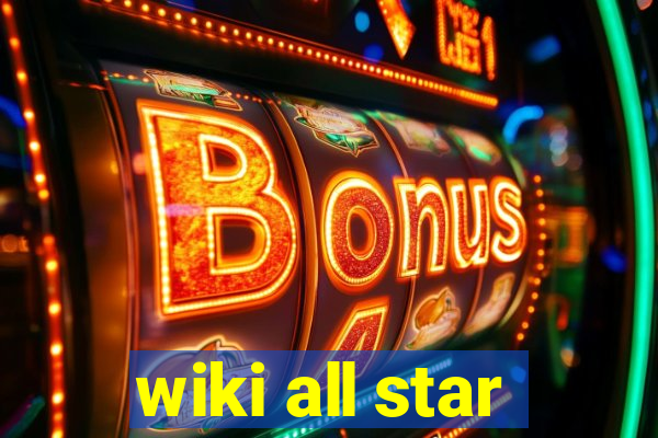 wiki all star