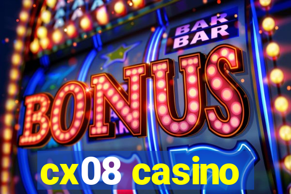 cx08 casino