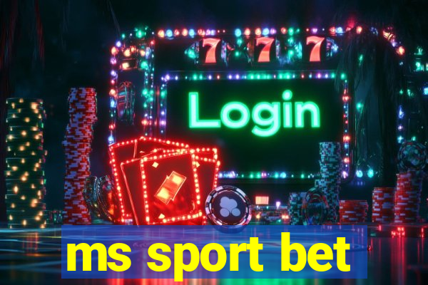 ms sport bet