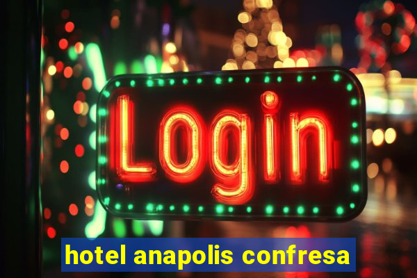 hotel anapolis confresa