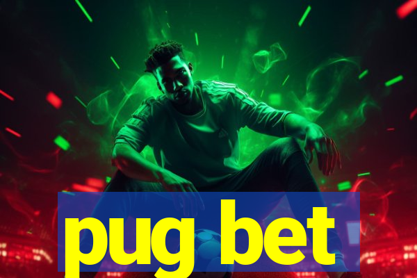 pug bet