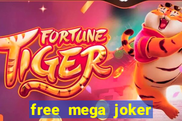 free mega joker slot games