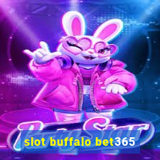 slot buffalo bet365