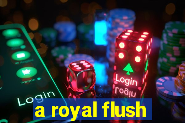 a royal flush