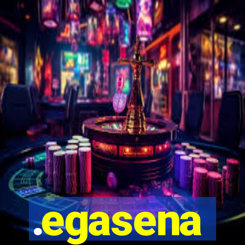 .egasena