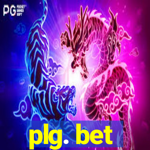 plg. bet