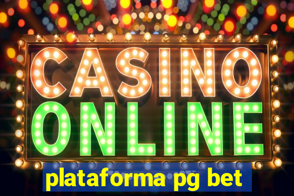 plataforma pg bet