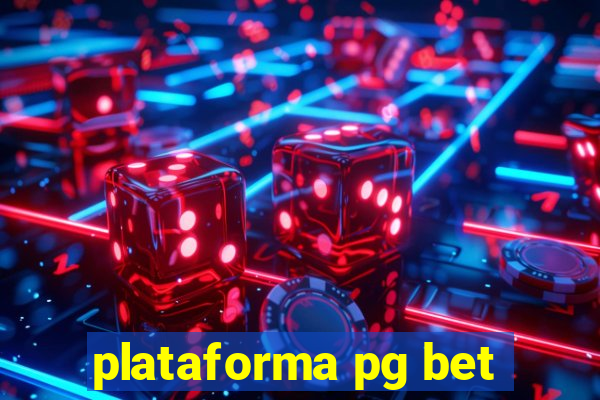 plataforma pg bet