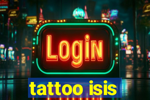 tattoo isis