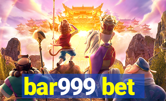 bar999 bet