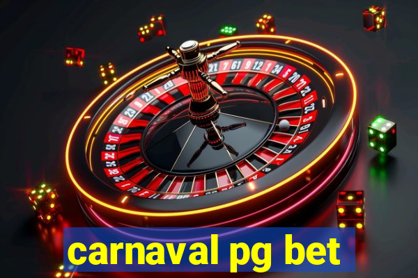 carnaval pg bet