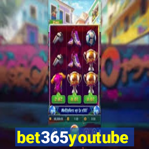 bet365youtube